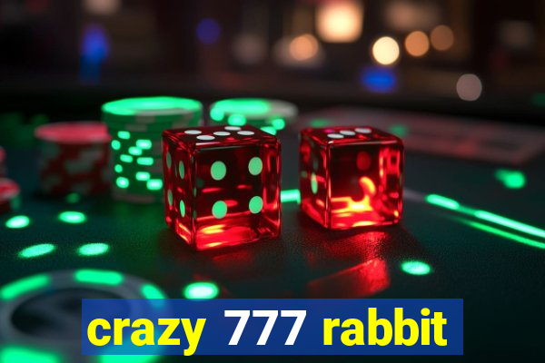 crazy 777 rabbit